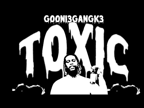 Gooni3GangK3 - toxic (official music video) Shot by @ivan_shoots