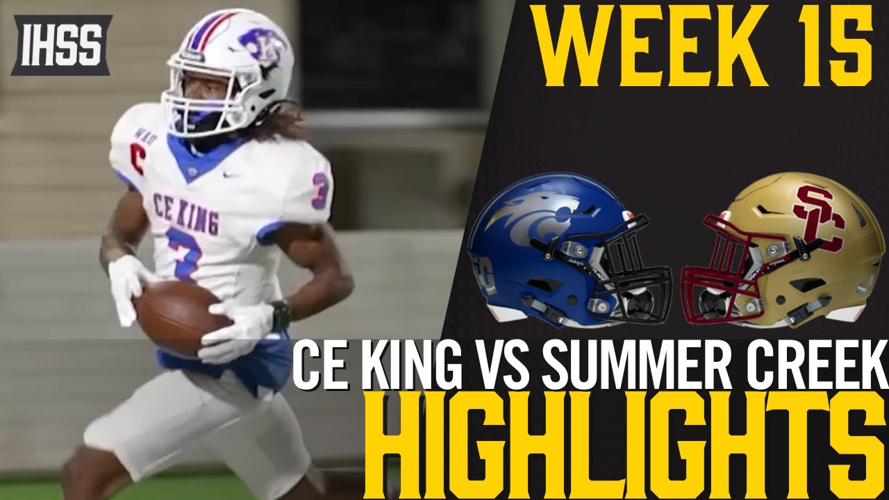 Summer Creek vs C-E King Regional Final Highlights