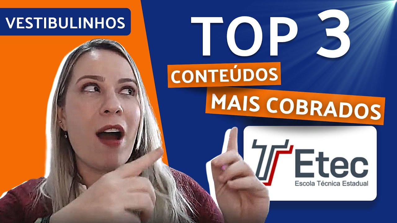 SEGREDO! O QUE CAI NA PROVA DA ETEC – Top 3 conteúdos mais cobrados!