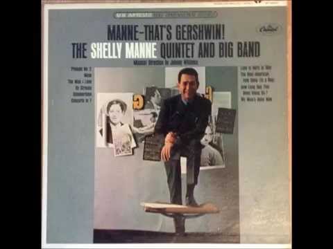 Manne---That's Gershwin!