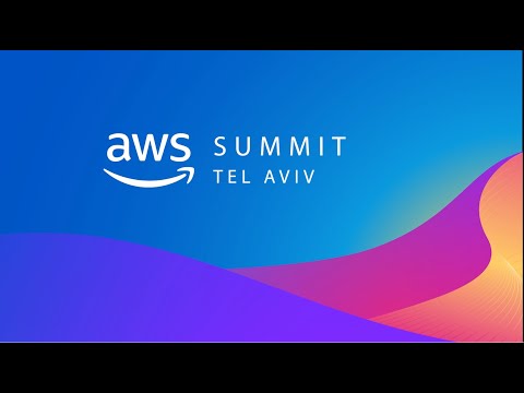 AWS Summit Tel Aviv 2023 - AWS Summit Tel Aviv Keynote (KEY101)