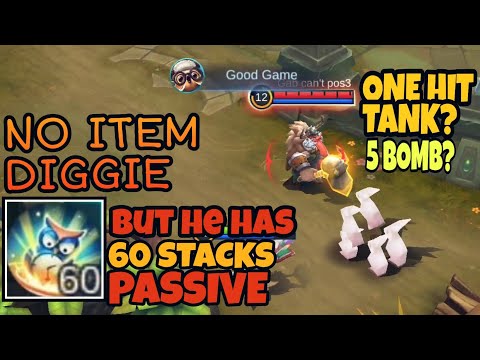[NO ITEM] DIGGIE MAX 60 STACKS PASSIVE, CAN ONE HIT THE ENEMY? - MLBB