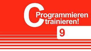 C Programmieren - for und while Schleifen