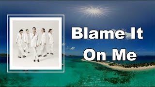 Melanie C - Blame It On Me  (Lyrics)