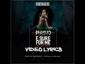 Phyno - E Sure For Me (Video Official Lyrics)