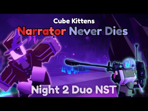 Duo Night 2 NST | Narrator Never Dies Strat | TDS