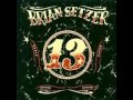 Brian setzer Broken down piece of junk 