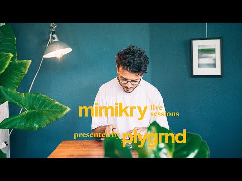 Saib | mimikry Live Session (presented by PLYGRND)