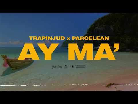TRAPINJUD x GEDEPE'S - AY MA'