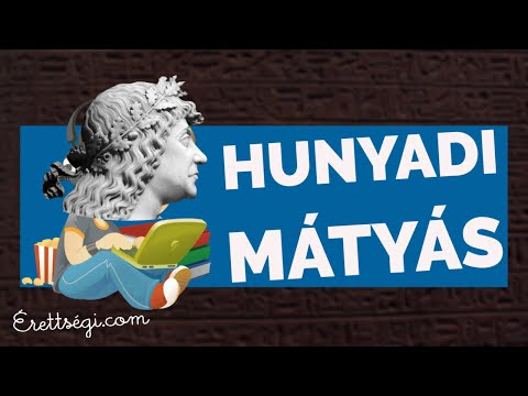 Hunyadi Mátyás  - Történelem érettségi tétel | Erettsegi.com