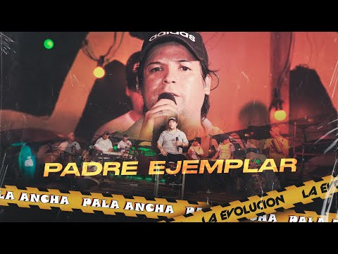 Pala Ancha - Padre Ejemplar (Video Oficial)