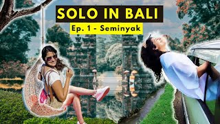 SOLO INDIAN GIRL Travelling in Bali | Top Things To Do in Seminyak 2022 | BALI Beyond INSTAGRAM!