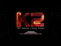 K2 Scifi Movie Opening Titles