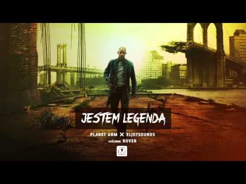 Planet ANM x EljotSounds -- Jestem legendą (ft. Rover)