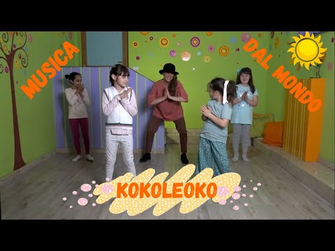 MUSICA DAL MONDO per bambini-"KOKOLEOKO"
