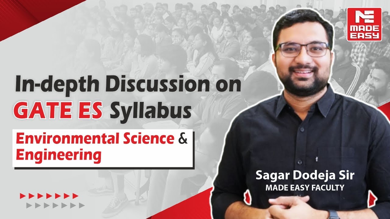 Environmental Science & Engg. | In-depth Syllabus Discussion | Sagar Dodeja Sir | GATE 2024