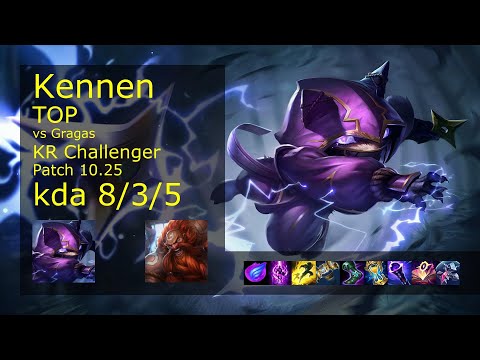 Kennen Top vs Gragas - KR Challenger 8/3/5 Patch 10.25 Gameplay // [롤] 케넨 vs 그라가스 탑