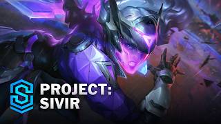PROJECT: Sivir Skin Spotlight - League of Legends