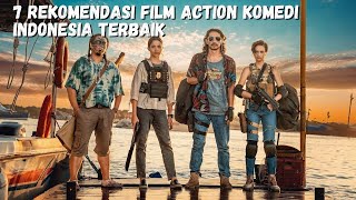 Download lagu 7 Recommendations for the Best Indonesian Action Comedy Films mp3