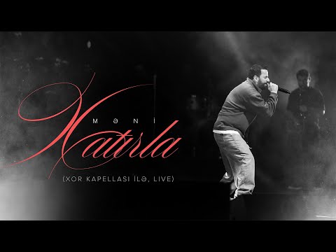 Orkhan Zeynallı –Məni Xatırla (Xor Kapellası İlə) | Live