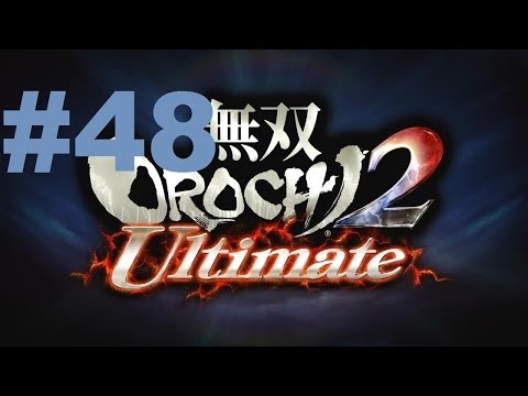 Musou Orochi 2 Ultimate Walkthrough - part 48