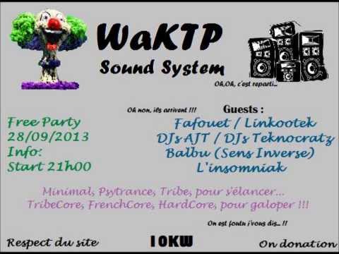 Toon "WaKTP SS -  Mix Frenchcore @ Free Party WaKTP Sound System 28.09.2013