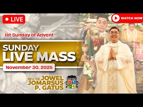 SUNDAY FILIPINO LIVE MASS TODAY II NOVEMBER 30, 2025 II FR. JOWEL JOMARSUS GATUS