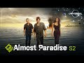 Almost Paradise | Saison 2 | 13ème RUE sur Universal+