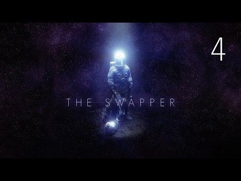 The Swapper - Walkthrough Gameplay [PS4] - Part 4