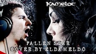 Kamelot - Fallen Star (Vocal Cover by Eldameldo)