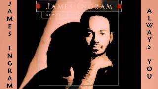 James Ingram - Always You 1993