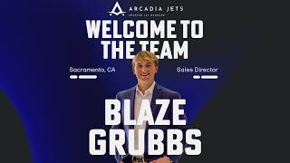 Arcadia Jets is excited to welcome owner/operator Blaze Grubbs to the team