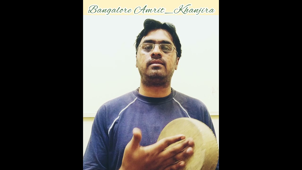 EXTREME KANJIRA PLAYING BY BANGALORE AMRIT IN TRISHRA NADE (6/8) #kanjira #khanjira
