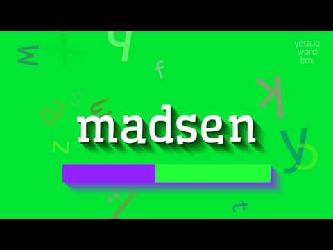 How to say "madsen"! (High Quality Voices)