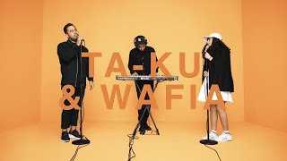 TA-KU & WAFIA - MEET IN THE MIDDLE  A COLORS S