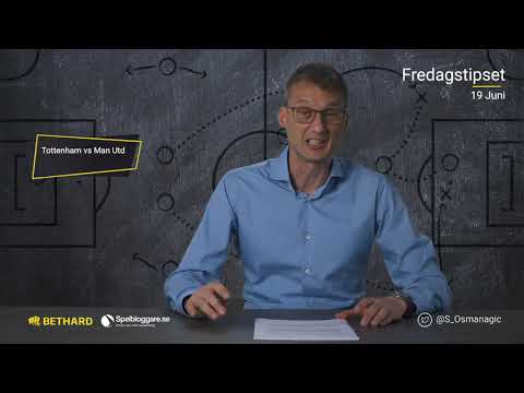 Speltips: Tottenham - Manchester United & Sevilla - Barcelona 19/6