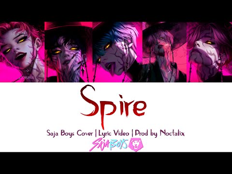 "Spire" by Saja Boys | Lyric Video | Saja Boys Cover | Kpop Demon Hunters
