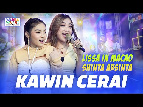 KAWIN CERAI - LISSA IN MACAO & SHINTA ARSINTA ft. OM NIRWANA | VERSI KOPLO