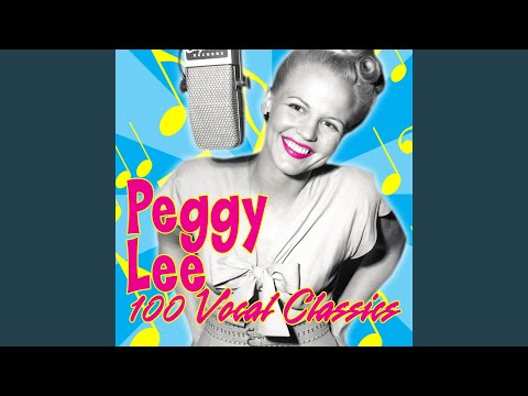 A Hundred Year From Today - Peggy Lee