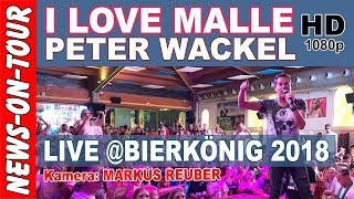 I love Malle - Peter Wackel |  Bierkönig Schinkenstrasse Mallorca (Official NoT Video) - Youtube