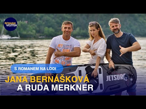 S Romanem na lodi | 3. Jana Bernášková a Ruda Merkner| #18