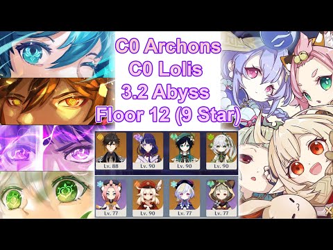C0 Archons 4* weapons & LOLI Squad Destroy 3.2 Spiral Abyss Floor 12 (9 Star) Genshin Impact 原神