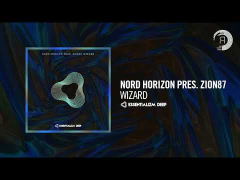 DEEP HOUSE: Nord Horizon pres. Zion87 - Wizard [Essentializm Deep]