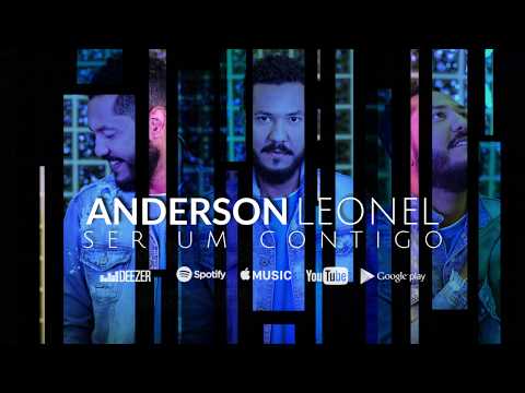Ser Um Contigo - Anderson Leonel