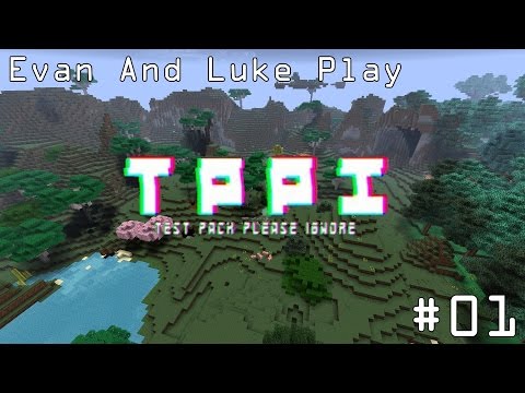 Evan and Luke Play Minecraft FTB TPPI - Episode 1 - Mingolots Tragedy