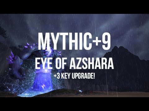 MYTHIC+9: Eye of Azshara Prot warrior PoV (+3 keystone upgrade!)