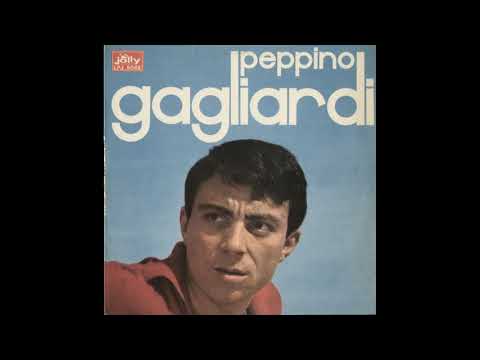 - PEPPINO GAGLIARDI – ( - JOLLY – LPJ 5048 – 1965 - ) – FULL ALBUM