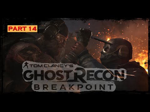 ||| GHOST RECON BREAKPOINT Walkthrough Gameplay Part 14 ||  BEAST MOD ON   || ( No Commentary )