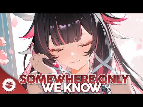 Nightcore - Somewhere Only We Know (Lyrics)