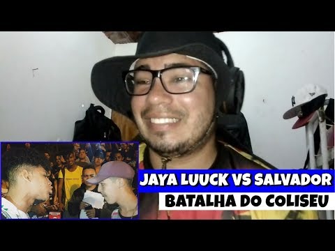 (O CONFRONTO DA NOITE) SALVADOR(SP) VS JAYA LUUCK(BA)-SEMI FINAL - BATALHA DO COLISEU(REACT/OPINIÃO)